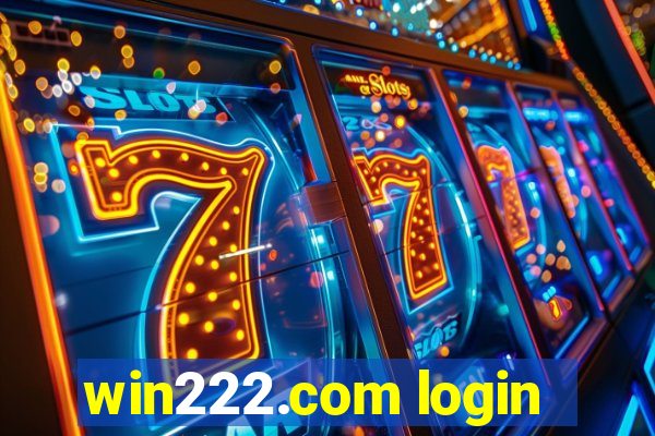 win222.com login